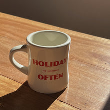 Load image into Gallery viewer, The Sunseeker &#39;Holiday Often&#39; Mug
